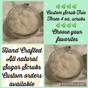 Custom Scrub Trio, hand crafted, three 4 oz. scrubs.  Choose your favorites